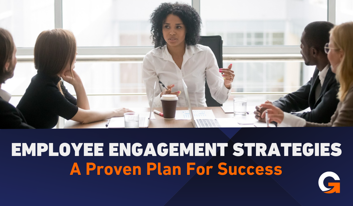 Employee Engagement Strategies - Bring your team to their potential
